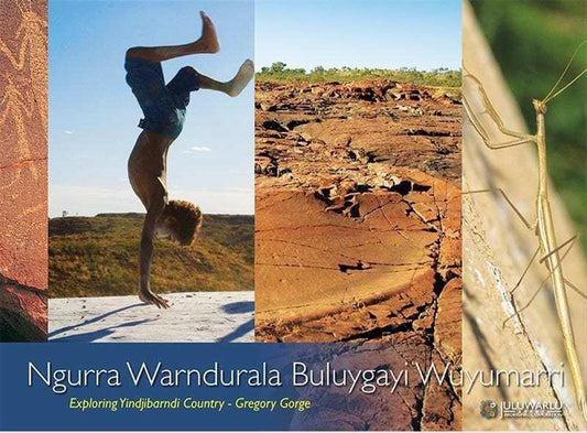 Book- Ngurra Warndurala Buluygayi Wuyumarri: Grego